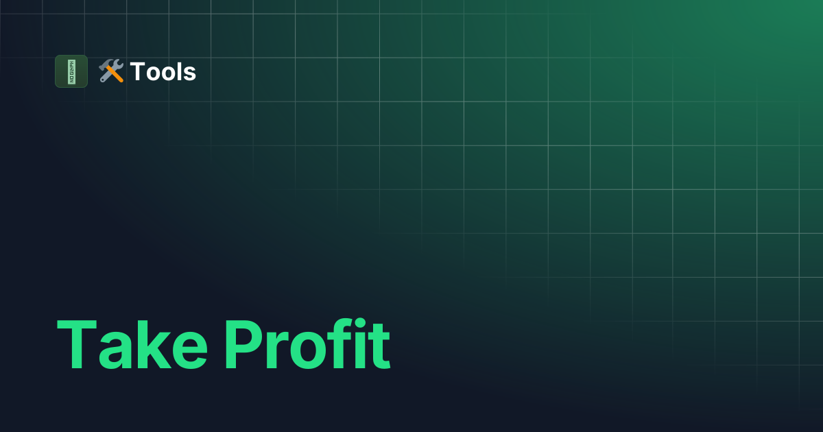 Take Profit | 🛠️ Tools